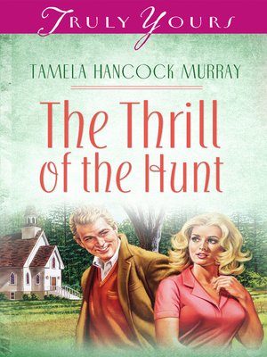 cover image of Thrill Of The Hunt